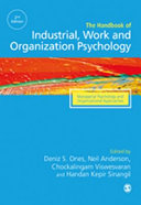 The handbook of industrial, work and organization psychology.