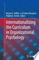 Internationalizing the curriculum in organizational psychology /