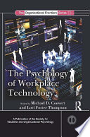 The psychology of workplace technology /