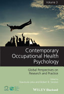Contemporary occupational health psychology. global perspectives on research and practice /