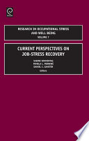 Current perspectives on job-stress recovery /