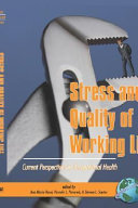 Stress and quality of working life : current perspectives in occupational health /