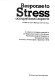 Response to stress : occupational aspects : a collection of papers presented at the Ergonomics Society's conference "Psychophysiological Response to Occupational Stress", University of Nottingham, September 1978 /