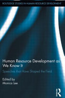 Human resource development as we know it : speeches that have shaped the field /
