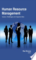 Human resource management : issues, challenges and opportunities /