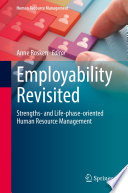 Employability Revisited : Strengths- and Life-phase-oriented Human Resource Management /