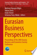 Eurasian Business Perspectives : Proceedings of the 28th Eurasia Business and Economics Society Conference /