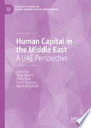 Human Capital in the Middle East : A UAE Perspective /