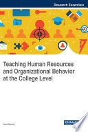 Teaching human resources and organizational behavior at the college level /