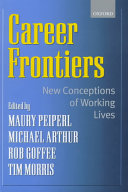 Career frontiers : new conceptions of working lives /