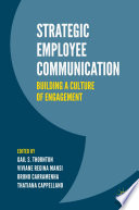 Strategic Employee Communication : Building a Culture of Engagement /