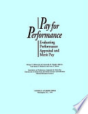 Pay for performance : evaluating performance appraisal and merit pay /