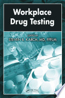 Workplace drug testing /