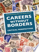 Careers without borders : critical perspectives /