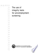 The Use of integrity tests for pre-employment screening.