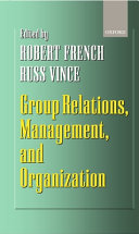 Group relations, management, and organization /