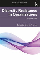 Diversity resistance in organizations /