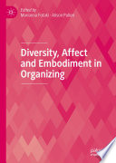 Diversity, affect and embodiment in organizing /