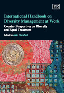 International handbook on diversity management at work : country perspectives on diversity and equal treatment /