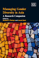 Managing gender diversity in Asia : a research companion /