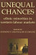 Unequal chances : ethnic minorities in Western labour markets /