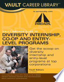 Vault/Inroads guide to diversity internship, co-op and entry-level programs /