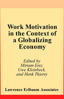 Work motivation in the context of a globalizing economy /