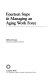 Fourteen steps in managing an aging work force /