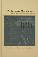 Performance measurement : current perspectives and future challenges /