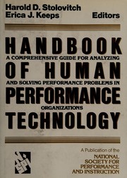 Handbook of human performance technology : a comprehensive guide for analyzing and solving performance problems in organizations /