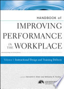 Handbook of improving performance in the workplace.