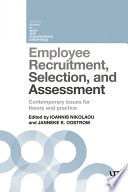 Employee recruitment, selection, and assessment : contemporary issues for theory and practice /