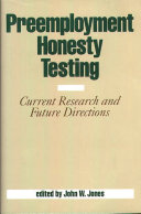 Preemployment honesty testing : current research and future directions /