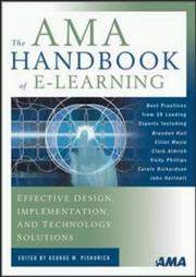 The AMA handbook of e-learning : effective design, implementation, and technology solutions /