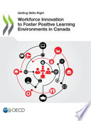 Workforce innovation to foster positive learning environments in Canada.