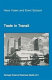 Trade in transit : world trade and world economy--past, present, and future /