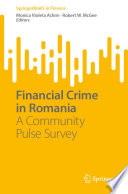 Financial Crime in Romania : A Community Pulse Survey /