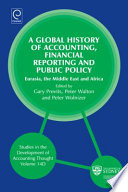 A global history of accounting, financial reporting and public policy.