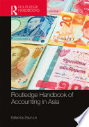 Routledge handbook of accounting in Asia /