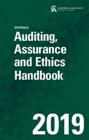 Auditing, assurance and ethics handbook, 2019 : Australia, incorporating all the standards as at 1 December 2018 /