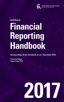 Financial reporting handbook 2017 : Australia, incorporating all the standards as at 1 December 2016 /