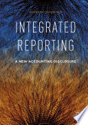 Integrated reporting : a new accounting disclosure /