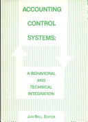 Accounting control systems : a behavioral and technical integration /