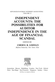 Independent accounts : the possibilities for auditor independence in the age of financial scandal /