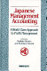 Japanese management accounting : a world class approach to profit management /