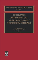 Performance measurement and management control : a compendium of research /