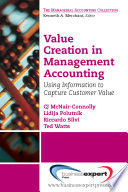 Value creation in management accounting : using information to capture customer value /