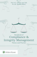 Handbook of compliance & integrity management : theory and practice /