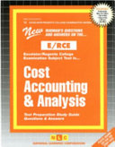New Rudman's questions and answers on the RCE/PEP Regents College Examination subject test in cost accounting & analysis : test preparation study guide, questions & answers.