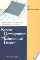 Recent developments in mathematical finance : International Conference on Mathematical Finance, Shanghai, China, 10-13 May 2001 /